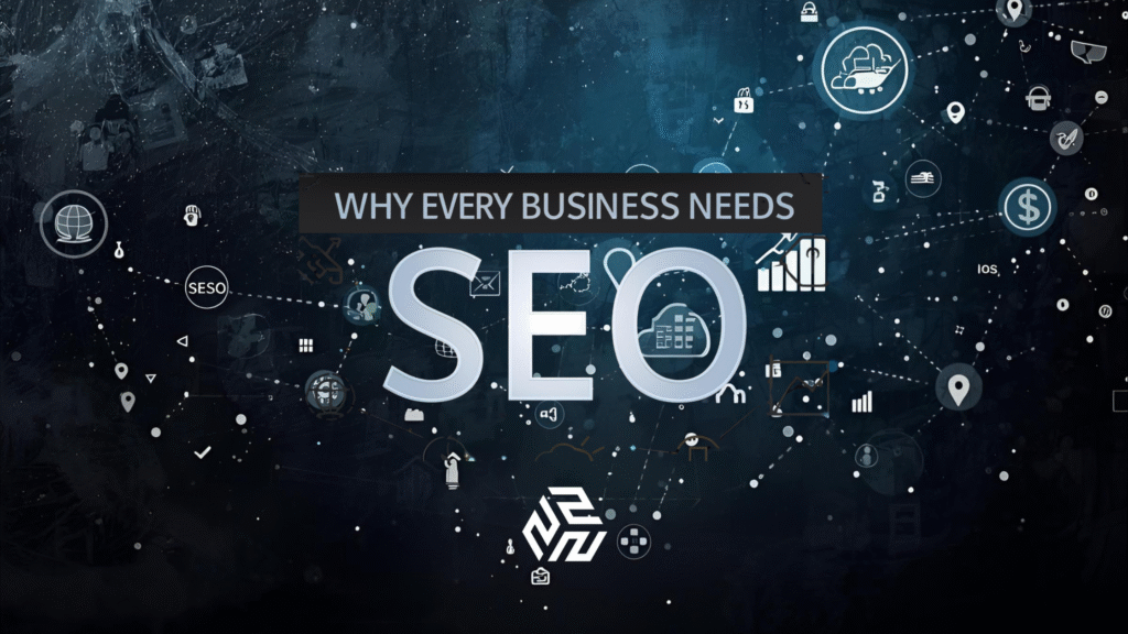 Why every businesses needs SEO